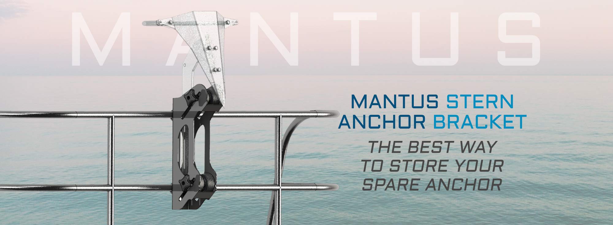 Stern Anchor Bracket & Anchor Rail Mount | Mantus Marine